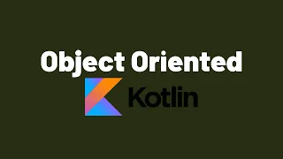 Kotlin Object-Oriented Programming - Inheritance
