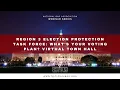 Region 3 Election Protection Task Force What s Your Voting Plan Virtual Town Hall