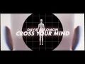 Download Lagu David Solomon - Cross Your Mind [Official Lyric Video]