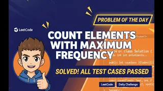 LeetCode Problem 3005 Count Elements With Maximum Frequency Java Solution