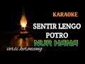 Download Lagu KERONCONG SENTIR LENGO POTRO || NURHANA || KARAOKE NADA CEWEK