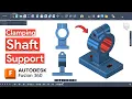 Clamping Shaft Support Design in Fusion 360 Mechanical Part Design Tutorial