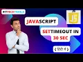 Mastering setTimeout in JavaScript A Comprehensive Guide with Real Examples SetTimeout in js