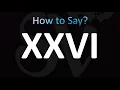 Meaning of XXVI - Roman Numeral