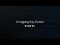 Bamboo - Umagang Kay Ganda - (Official Lyric Video)