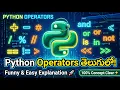 Python Operators Explained in Telugu Arithmetic Logical Bitwise Ternary More Python Telugu
