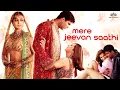 Download Lagu Mere Jeevan Saathi Hindi Full Movie |  Akshay Kumar, Karisma Kapoor, Amisha Patel, Gulshan Grover