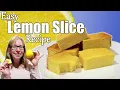 Lagu Lemon Slice Recipe / Whole Lemon Bars Recipe