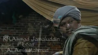 Download KH.Ahmad Maulana Jamaluddin feat Al Amir Mahmud (medley) MP3