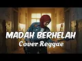 MADAH BERHELAH - ZIANA ZAIN • Cover Reggae • Siska Vibes