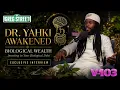 Dr Yahki Awakened Are You Building Biological Wealth or Biological Debt GREG STREET EXCLUSIVE
