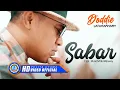 Download Lagu Doddie Latuharhary - SABAR  (Official Music Video)
