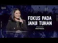 Download Lagu Fokus Pada Janji Tuhan - Henny Kristianus