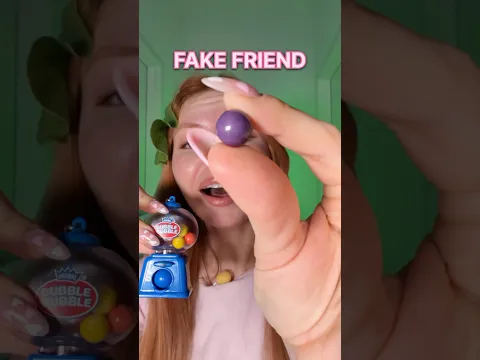 Fake friend VS True friend 😋🍬