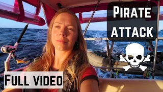 (Full) Pirate Attack video & Aftermath [Ep. 73]
