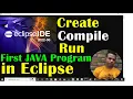First JAVA Program in Eclipse Create Workspace Project in Eclipse Class