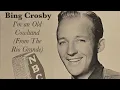 Bing Crosby - I m An Old Cowhand