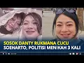 Download Lagu SOSOK Danty Rukmana Cucu Soeharto, Anak Tutut Soeharto, Politisi, Ditipu Suami hingga Menikah 3 Kali