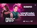 Lagu Calcinha Preta - Você Não Vale Nada - DVD #CP25anos (Ao Vivo)