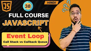 JavaScript Tutorial in Hindi Call Stack vs Callback Queue