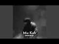 Lagu Mw Kafi (Instrumental)