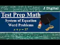 Math concepts for the ACT test System Of Equation Word Problems