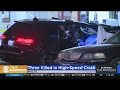 High-speed crash involving eight cars leaves three dead two injured in Rialto