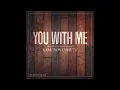 You With Me(as heard on BMF) - Kameron Corvet