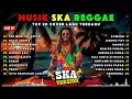 Download Lagu Top Hits Spotify Indonesia 2025 Full Album Reggae 🎧🔥 Kumpulan Musik Cover SKA REGGAE Terbaru 2025