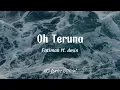 Oh Teruna -Fatimah M. Amin- (Lirik)
