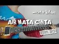 Download Lagu AIR MATA CINTA _ MUCTAR KELANA ( tutorial melody )