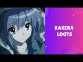 Kakera Loots Tutorial Re-upload Edited