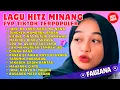 Download Lagu LAGU MINANG FAUZANA ALBUM TERBARU TERPOPULER 2024 | LAH MANYURUAK TAMPAK JUO UDA KA ADIAK PAKE LAMO