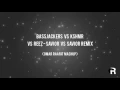 Download Lagu Bassjackers vs KSHMR vs Reez - Savior vs Savior Remix (OR Mashup)