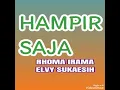 Download Lagu Hampir Saja - RHOMA IRAMA \u0026 ELVY SUKAESIH ( lagu dangdut jadul )