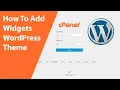 How to Add Widgets to a WordPress Theme