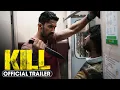 Download Lagu Kill (2024) Official Trailer - Lakshya, Raghav Juyal, Tanya Maniktala