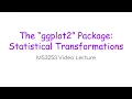 MS3253 Lecture 4E - The ggplot2 package