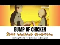 Delicious in Dungeon OP song - Sleep Walking Orchestra by BUMP OF CHICKEN(Kan / Rom / Eng)