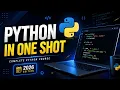 Python in One Shot Complete Python Course for Beginners to Advanced 2026 Full Python Tutorial