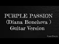 Purple Passion - Diana Boncheva | COVER [ Guitar version ]