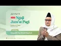 Lagu Ngaji Jum'at Pagi Ponpes At-Taqiy Kalipucang Kulon Bersama Abuya KH. Nur Kholis Masyhuri 30/01/2026