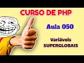 Curso de PHP - Aula 050