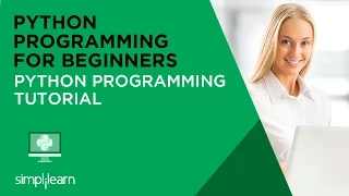 Python Programming Tutorial Python Programming for Beginners Simplilearn