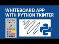 Whiteboard App Python Tkinter Project for Beginners