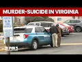 Officials give update on the murder suicide in Northern Virginia