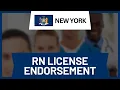 RN License Endorsement to New York - Step-by-Step Guide