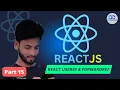React useRef forwardRef Hooks React js Bangla Tutorial Series