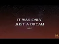 Nelly - Just A Dream (Lyrics)