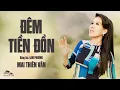 Download Lagu Đêm Tiền Đồn | Mai Thiên Vân | Sáng tác : Lam Phương | Official Music Video